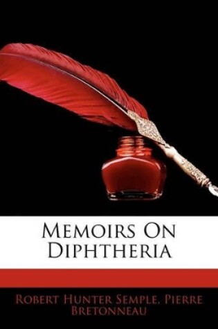 Cover of Memoirs on Diphtheria