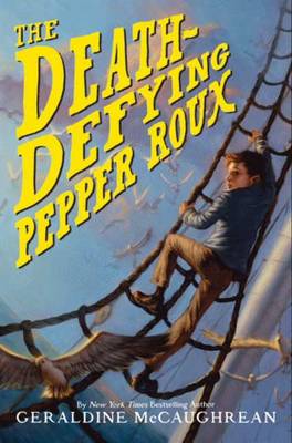 Book cover for The Death-Defying Pepper Roux