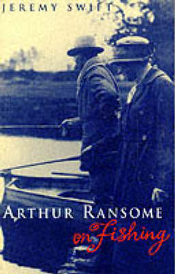 Book cover for Arthur Ransome on Fishing