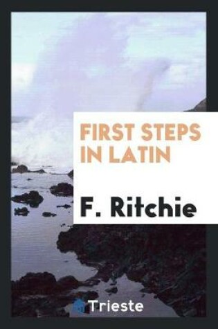 Cover of First Steps in Latin