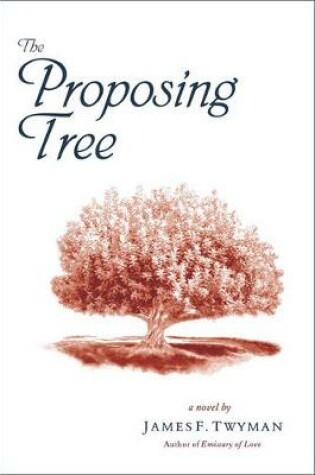 Cover of The Proposing Tree