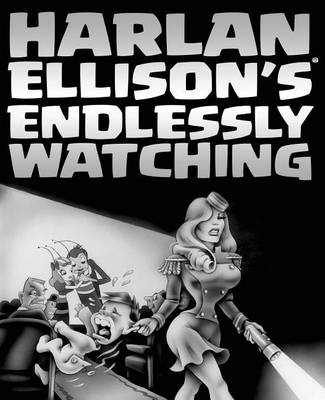 Book cover for Harlan Ellison's Endlessly Watching
