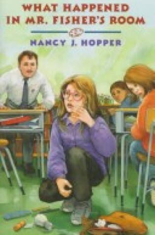 Cover of What Happened in Mr. Fisher's Room