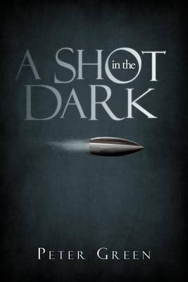 Book cover for A Shot in the Dark