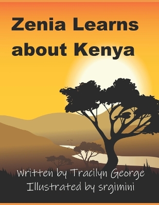Book cover for Zenia Learns about Kenya