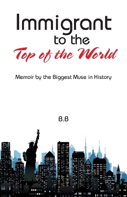 Book cover for Immigrant to the Top of the World