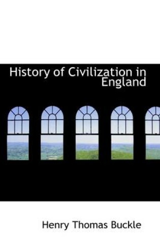 Cover of History of Civilization in England