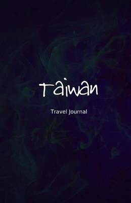 Book cover for Taiwan Travel Journal