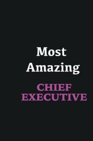 Cover of Most Amazing Chief Executive