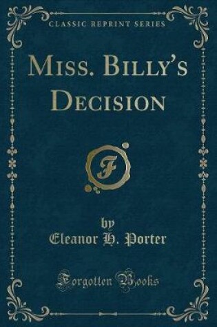 Cover of Miss. Billy's Decision (Classic Reprint)