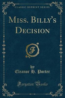 Book cover for Miss. Billy's Decision (Classic Reprint)
