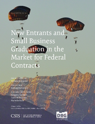 Cover of New Entrants and Small Business Graduation in the Market for Federal Contracts