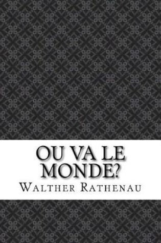 Cover of Ou va le monde?