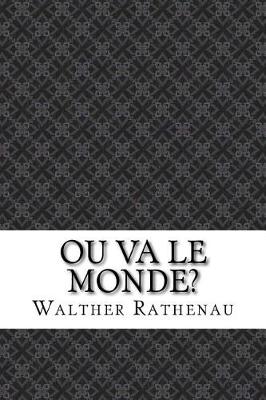 Book cover for Ou va le monde?