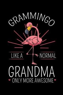 Book cover for Grammingo Like A Normal Grandma Only More Awesome