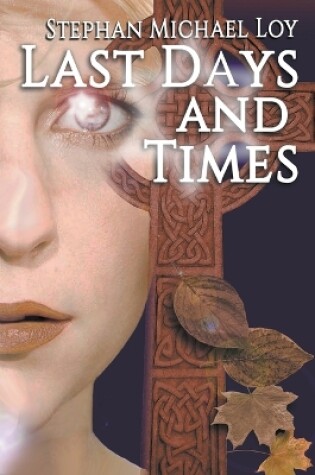 Cover of Last Days and Times