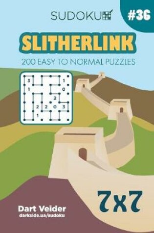 Cover of Sudoku Slitherlink - 200 Easy to Normal Puzzles 7x7 (Volume 36)