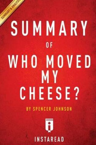 Cover of Summary of Who Moved My Cheese