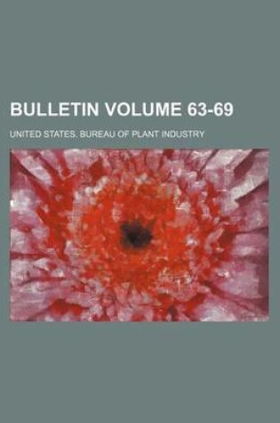 Cover of Bulletin Volume 63-69