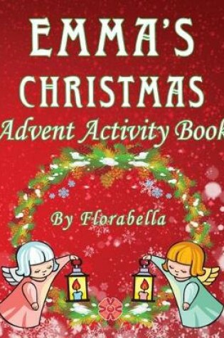 Cover of Emma's Christmas Advent Activity Book