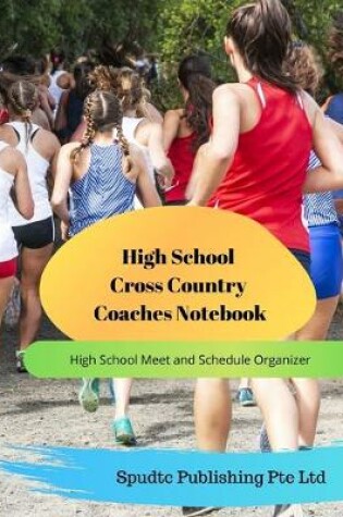 Cover of High School Cross Country Coaches Notebook