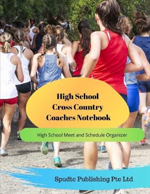 Book cover for High School Cross Country Coaches Notebook