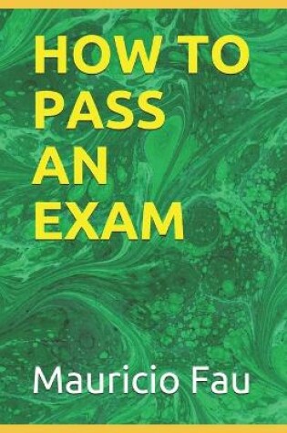 Cover of How to Pass an Exam