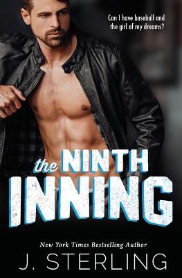 The Ninth Inning by J Sterling