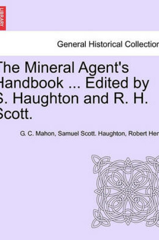 Cover of The Mineral Agent's Handbook ... Edited by S. Haughton and R. H. Scott.