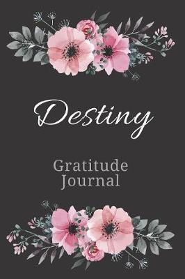 Cover of Destiny Gratitude Journal