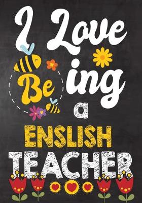 Book cover for I Love Being English Teacher