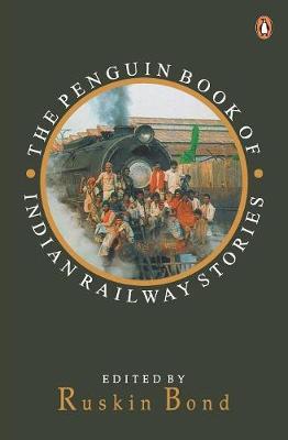 Book cover for Penguin Book Of Indian Railway Stories