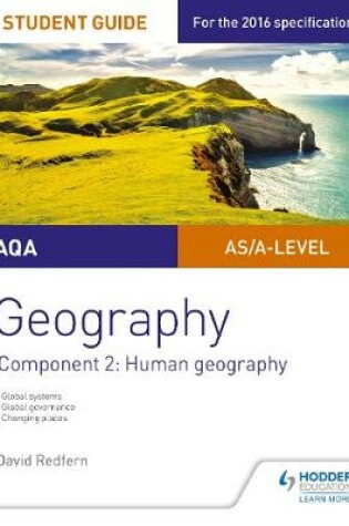 Cover of AQA AS/A Level Geography Student Guide: Component 2: Human Geography