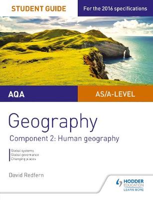 Book cover for AQA AS/A Level Geography Student Guide: Component 2: Human Geography