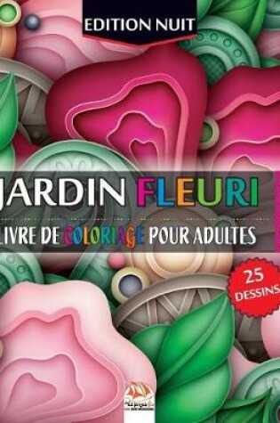 Cover of Jardin fleuri 3 - Edition nuit