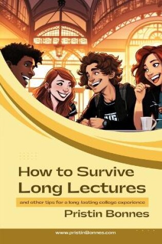 Cover of How to Survive Long Lectures