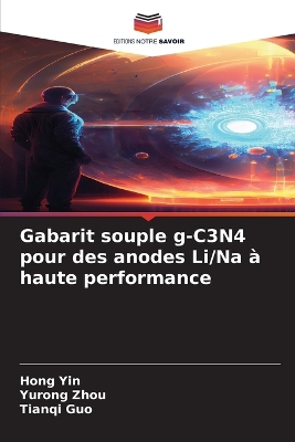 Book cover for Gabarit souple g-C3N4 pour des anodes Li/Na à haute performance