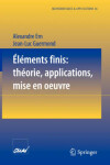 Book cover for Elements finis: theorie, applications, mise en oeuvre