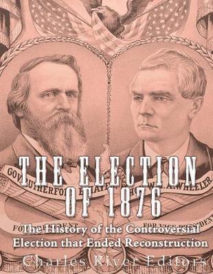 Book cover for The Election of 1876