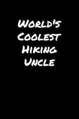 Book cover for World's Coolest Hiking Uncle
