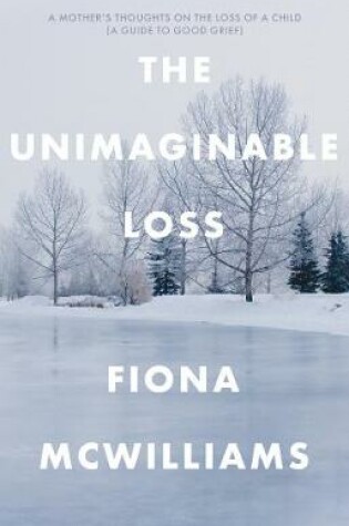 Cover of The Unimaginable Loss