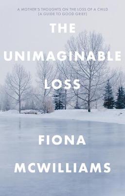 Book cover for The Unimaginable Loss