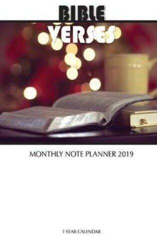 Cover of Bible Verses Monthly Note Planner 2019 1 Year Calendar