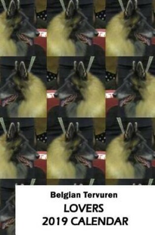 Cover of Belgian Tervuren Lovers 2019 Calendar