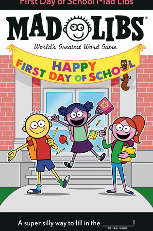 Cover of First Day of School Mad Libs