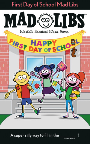 Cover of First Day of School Mad Libs