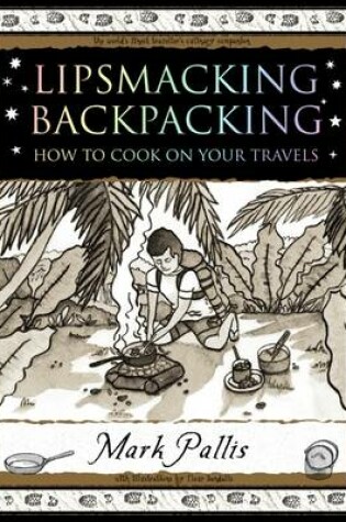 Cover of Lipsmacking Backpacking