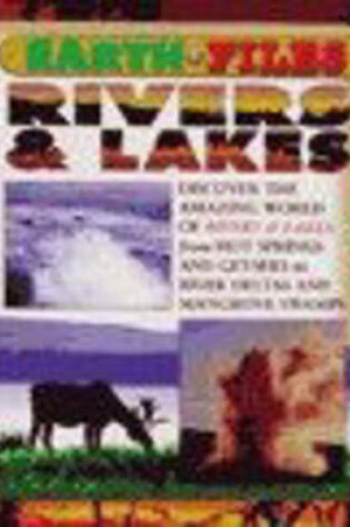 Cover of Earth Files Rivers and Lakes Paperback