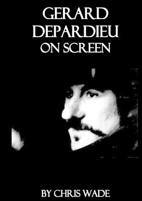 Book cover for Gerard Depardieu On Screen