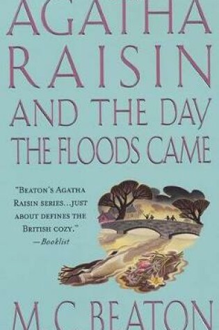 Cover of Agatha Raisin and the Day the Floods Came